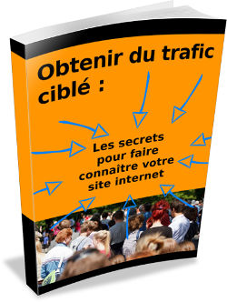 Obtenir du Trafic Ciblé ....